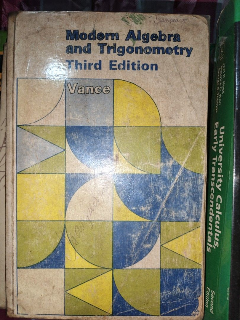 Modern Algebra and Trigonometry Third Edition (Category: Textbooks) located in Manila. Submitted by patpatsss122 (Listing ID 1411672301, Image 1). Description: Copy of Modern Algebra and Trigonometry, Third Edition, by Vance. The book has a colorful geometric design on the cover. The book is a bit worn, but the text is still readable. It is a great resource for students studying algebra and trigonometry..