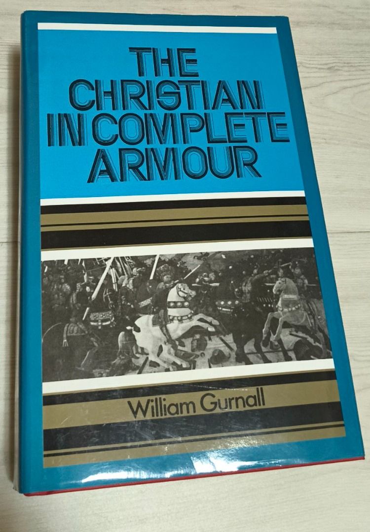The Christian In Complete Armour by William Gurnall, Hobbies &