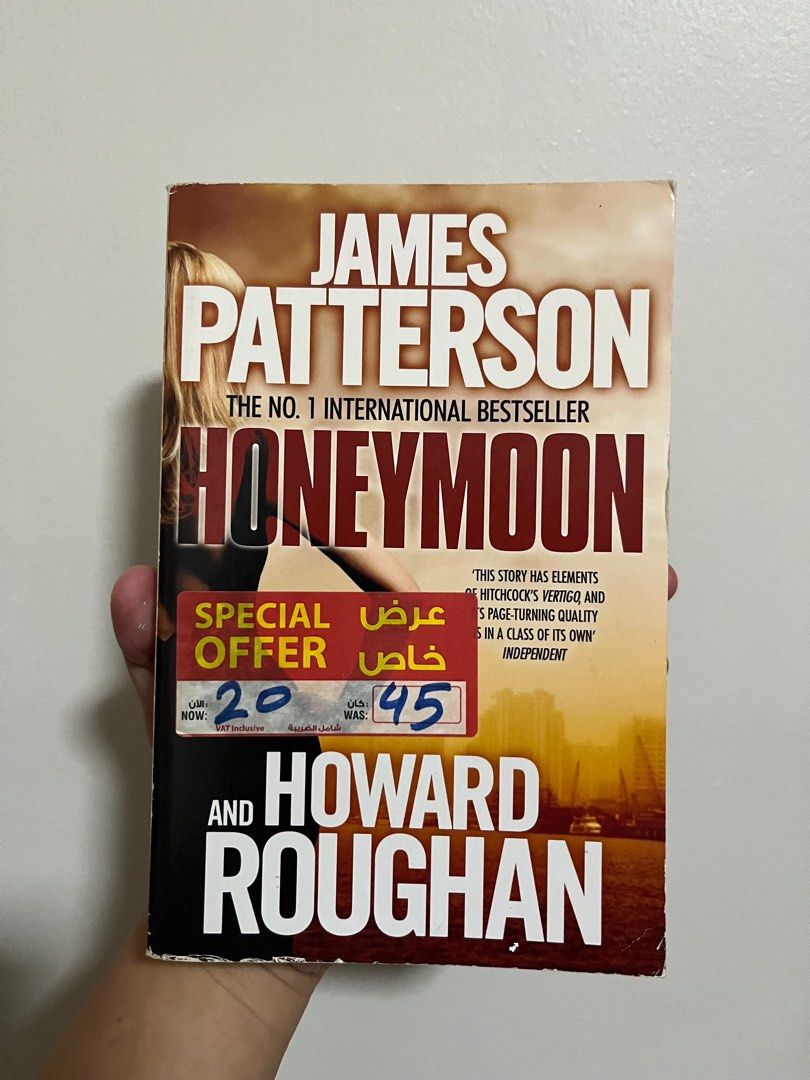 Honeymoon by James Patterson and Howard Roughan (Category: Storybooks) located in Baguio. Submitted by wrobkive (Listing ID 1401635541, Image 1). Description: Synopsis: An FBI agent pursues a captivating mystery woman who draws him dangerously close to her web. Nora Sinclair appears flawless—beautiful, successful, witty, and irresistibly charming, with a magnetic allure that enthralls every man she meets. Genre: Fiction (crime/thriller) Condition