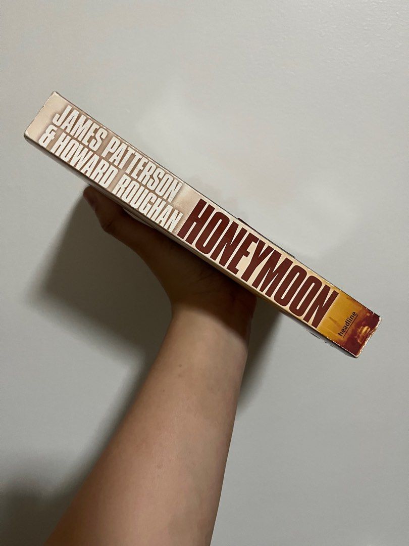 Honeymoon by James Patterson and Howard Roughan (Category: Storybooks) located in Baguio. Submitted by wrobkive (Listing ID 1401635541, Image 3). Description: Synopsis: An FBI agent pursues a captivating mystery woman who draws him dangerously close to her web. Nora Sinclair appears flawless—beautiful, successful, witty, and irresistibly charming, with a magnetic allure that enthralls every man she meets. Genre: Fiction (crime/thriller) Condition