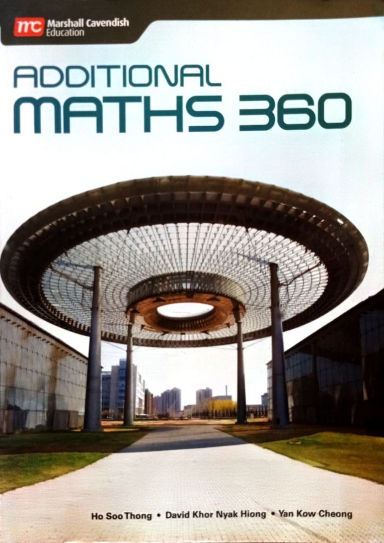 Additional Math 360 (Category: Assessment Books) located in Singapore. Submitted by cse04 (Listing ID 1412786540, Image 1). Description: .