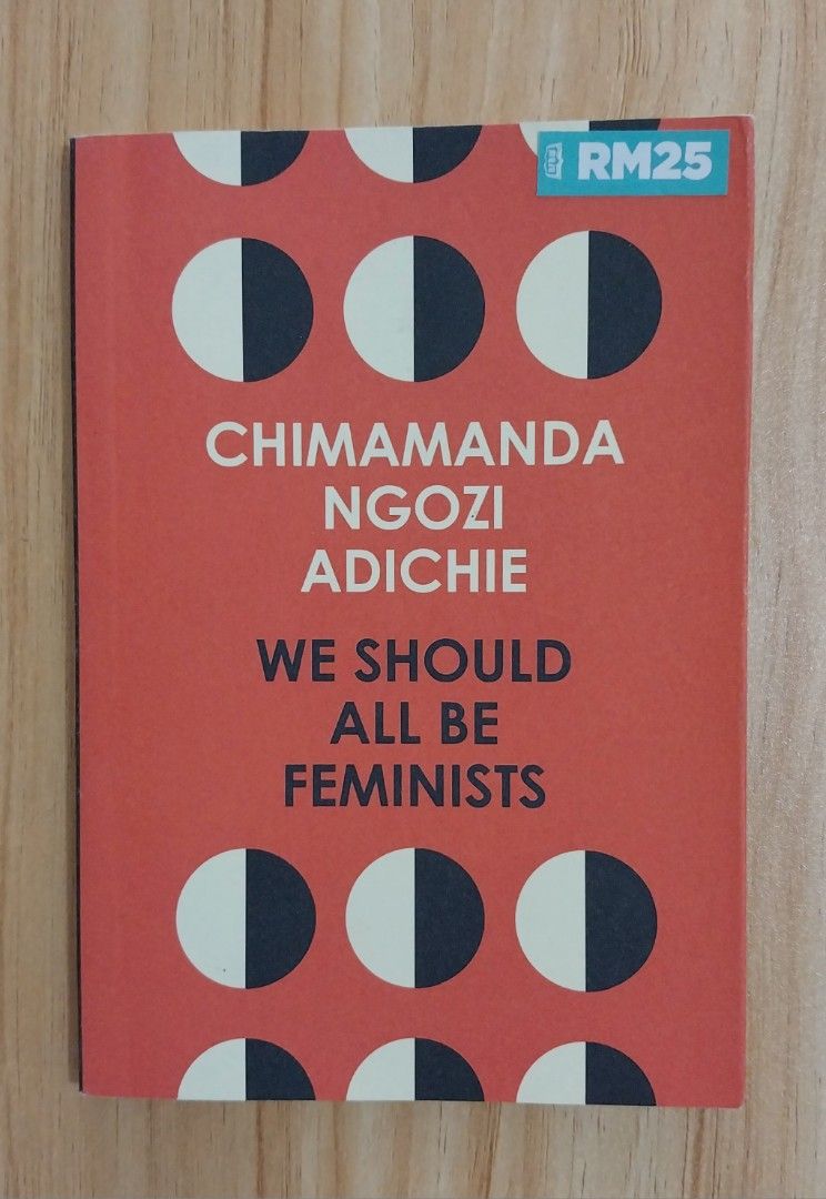 (SL) We Should All Be Feminists by Chimamanda Ngozi Adichie, RM25+RM10 ...