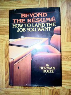 Beyond the Resume - How to Land the Job You Want - Book Hardbound Reference CV Employment