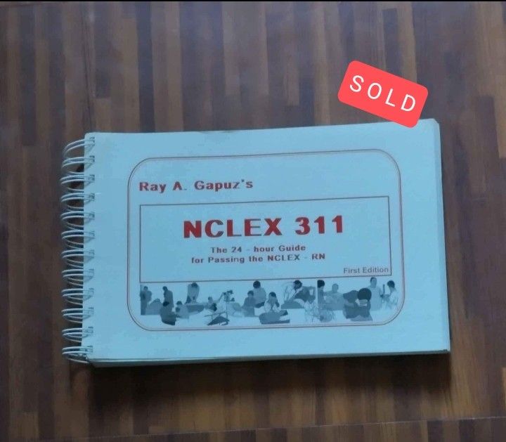 NURSING REVIEWER BOOKS (Category: Textbooks) located in Bacoor. Submitted by gbazaar (Listing ID 1331027594, Image 2). Description: NURSING REVIEWER BOOKS : Ray GAPUZ'S THE ABC's of Passing the Philippine Nursing Board Exams (Core Concepts for the Nurse Licensure Exam) 2nd edition 2007 with minimal highlights Ray Gapuz's NCLEX 311. (S O L D) The 24 - hour Guide for Passing the NCLEX -RN First edition -Preloved -Good condition -650 each MOP - gcas