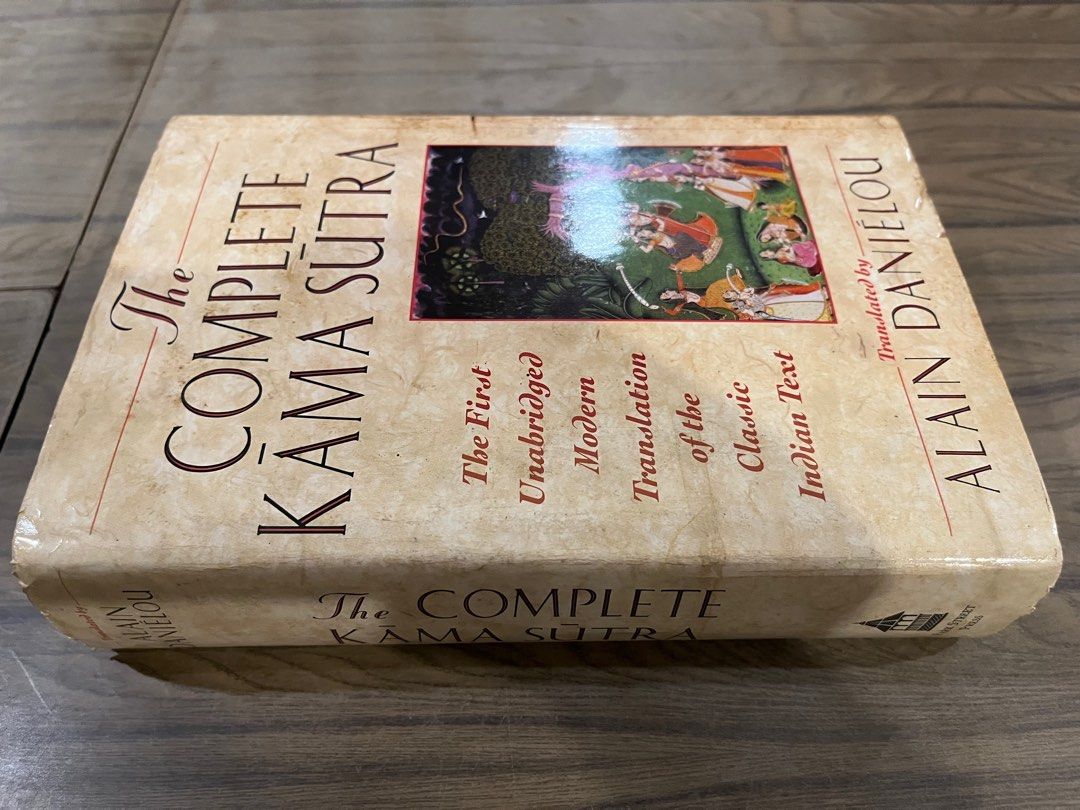 The Complete Kama Sutra / First Unabridged Modern Translation of the