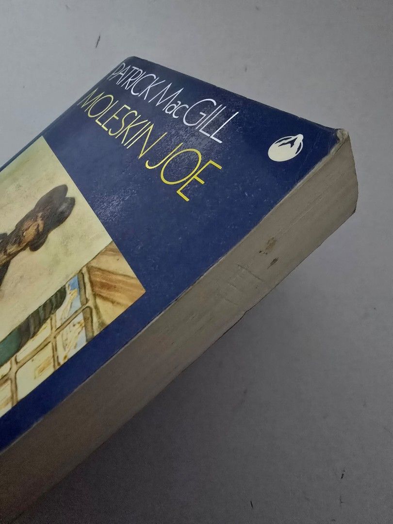 Moleskin Joe by Patrick MacGill (Category: Storybooks) located in Dasmarinas. Submitted by curatedreadsbykat (Listing ID 1351267165, Image 3). Description: ✨ Secondhand ✨ This is a preloved copy so kindly manage your expectations. May have flaws like dents, tanning, foxing, writings, etc. ✨ Kindly swipe left on the picture section of the listing to see the condition of the book..