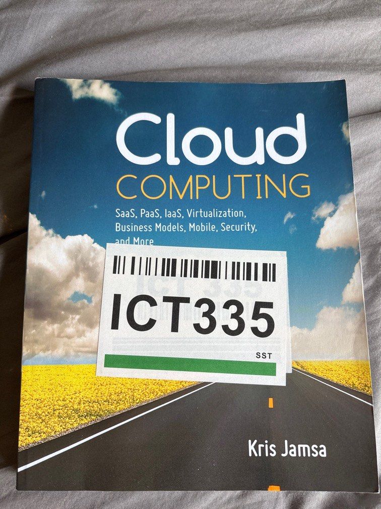 Cloud Computing (Category: Textbooks) located in Singapore. Submitted by yoonen (Listing ID 1351481471, Image 1). Description: Textbook given by school, has a sticker pasted on the cover. Have only flipped a few pages. Unused.