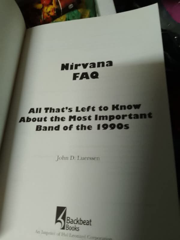 Nirvana FAQ Book (Category: Storybooks) located in Quezon City. Submitted by akosiluna44 (Listing ID 1351538123, Image 3). Description: #nirvana #nirvanabook Softbound book author:John Luerssen New with photos inside.