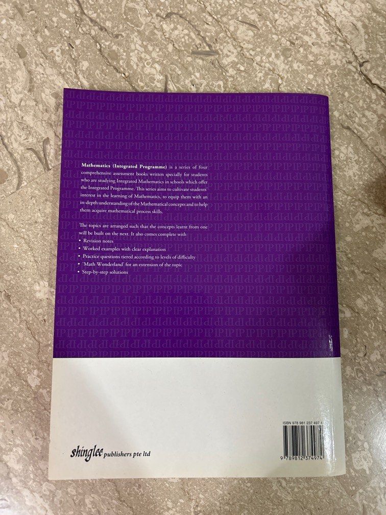 IP (Integrated Programme) Mathematics (Category: Textbooks) located in Singapore. Submitted by ahncookie (Listing ID 1351921592, Image 2). Description: ✅ mint condition, comes with answer booklet ✅ no annotations ✅ graduated from nygh.