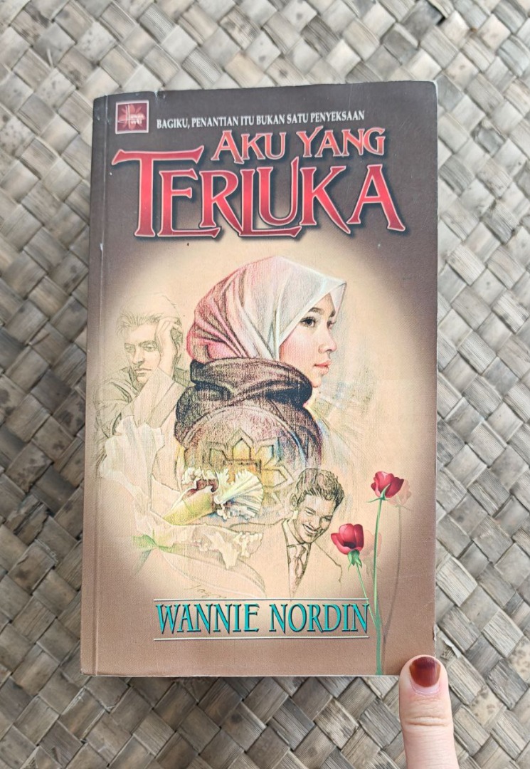 Aku Yang Terluka Oleh Wannie Nordin Hobbies Toys Books Magazines