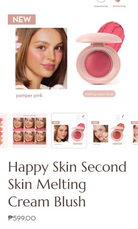 Happy Skin Second Skin Melting Cream Blush (Category: Makeup) located in Bulacan. Submitted by mrnnlyss (Listing ID 1355700718, Image 1). Description: Happy Skin Second Skin Melting Cream Blush in Pamper Pink (swatched) I could bundle with other items in my listings for discounts. PM for inquiries RFS:decluttering Payment first policy no return, no exchange.