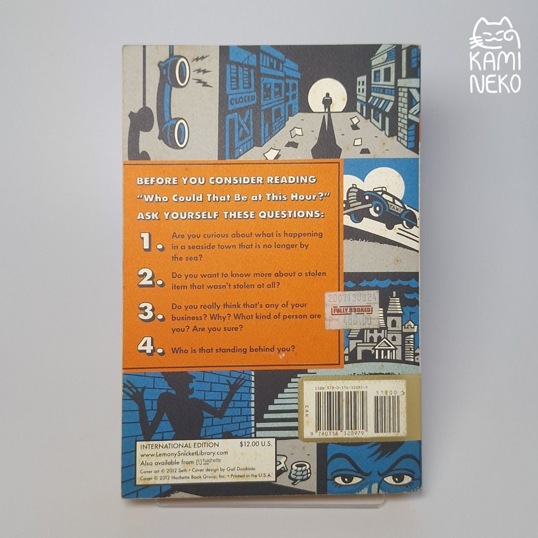 Who Could That Be at This Hour? by Lemony Snicket (Category: Storybooks) located in Quezon City. Submitted by rissec (Listing ID 1357864856, Image 2). Description: - paperback - pages are complete, no tears - please check photos for physical condition (feel free to message me for any inquiries) . ݁₊ ⊹ . ݁ ⟡ ݁ . ⊹ ₊ ݁. MOP: - GCash - Bank transfer MODE OF DELIVERY: - Lalamove - J&T 📍 NOVALICHES, QUEZON CITY SF to be shouldered by buyer.