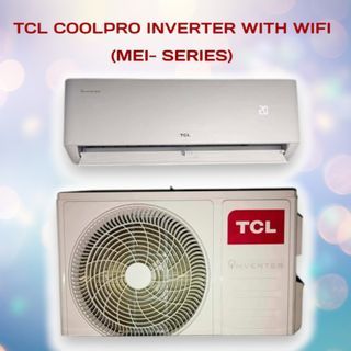 NEW TCL COOLPRO-INVERTER SPLIT TYPE AIRCON WITH FREE INSTALLATION - BRAND NEW
