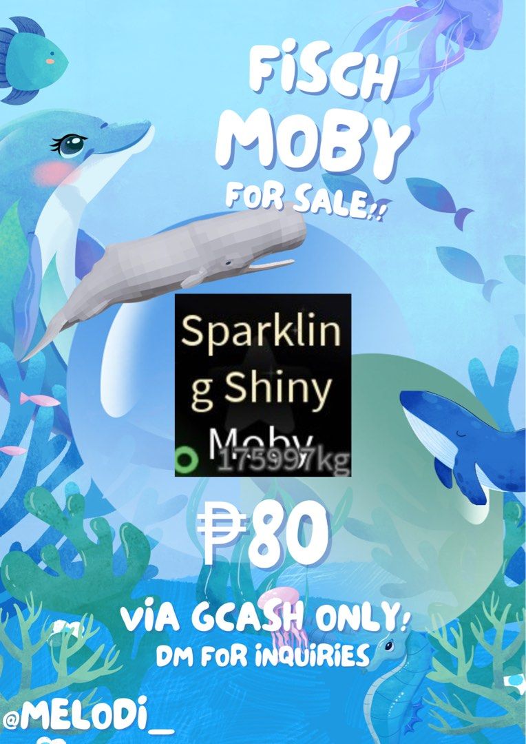 ROBLOX FISCH SS MOBY (see desc) (Category: In-Game Products) located in Manila. Submitted by frnzszn (Listing ID 1357808412, Image 1). Description: ₱30 each min. 4 pcs also selling: normal moby - ₱25 each (no stock) via gcash only dm.