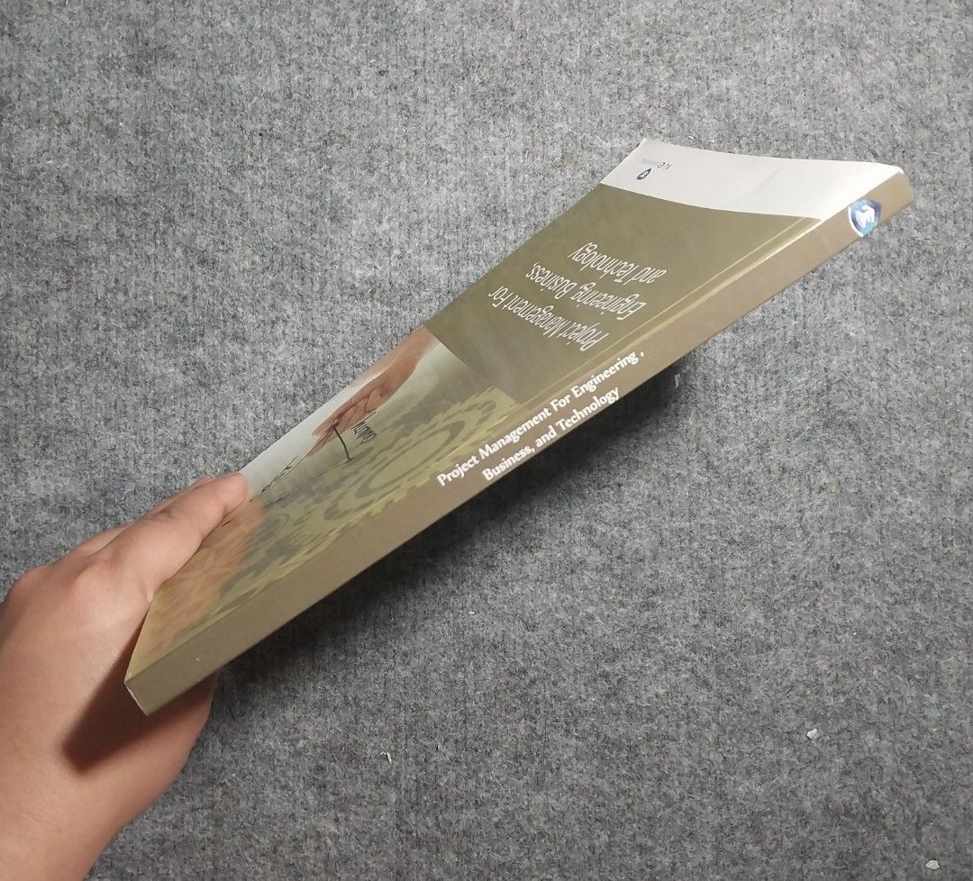 PROJECT MANAGEMENT FOR ENGINEERING, BUSINESS, AND TECHNOLOGY (Management/Engineering) (Category: Textbooks) located in Borongan. Submitted by murabooks (Listing ID 1359558628, Image 2). Description: Excellent unused condition. For inquiries, feel free to message me. Happy reading!! When people see something impressive, a bridge arching high over a canyon, a space probe touching down on a distant planet, a graceful curlicue ramp on a freeway, a mo