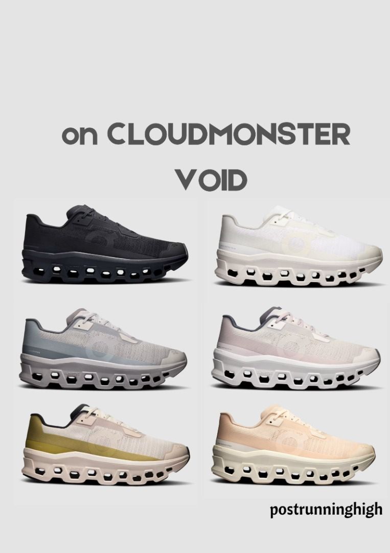 On Cloudmonster Void (Category: Activewear) located in Singapore. Submitted by postrunninghigh (Listing ID 1359802803, Image 1). Description: 100% Authentic & Brand New or else Full Refund~ On Cloudmonster Void Versatility and all-day wear. pm me ↓ ↓ Step 1: enquire size/color to reserve Step 2: Waiting time 2-3 weeks Step 3: Self collect at my blk 730634 tags Onrunning on Cloud, Cloudflow, Cloudsurfer next, Cloudswift, Cloudmonster hyper void in