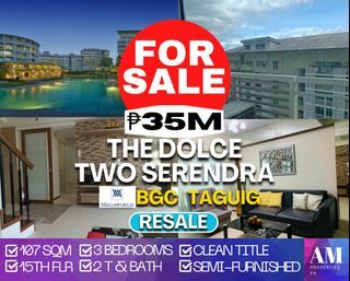 The Dolce-Two Serendra 3BR condo unit for sale Clean title in BGC, Taguig
