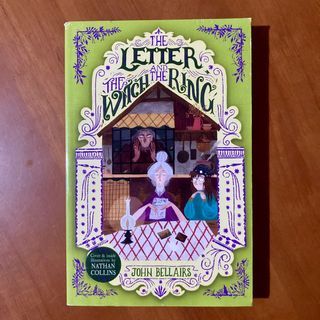 The Letter, the Witch and the Ring by John Bellairs, Illustrated by Nathan Collins