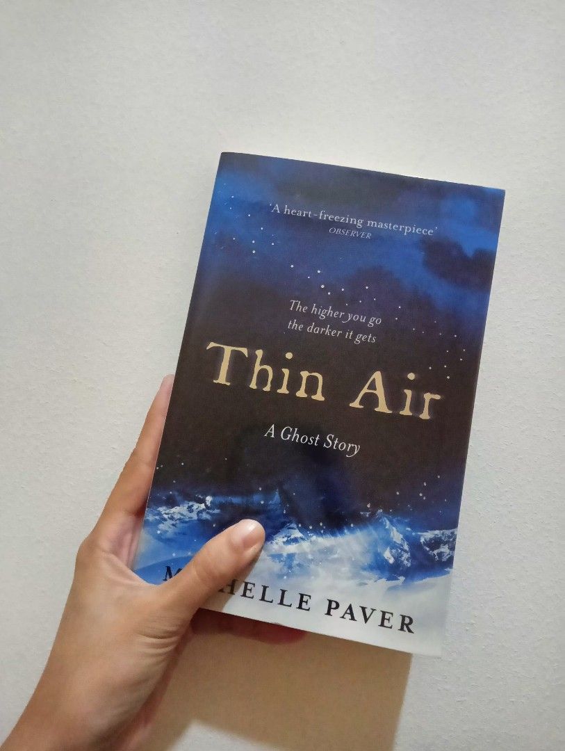 Thin Air: A Ghost Story by Michelle Paver (Category: Storybooks) located in Quezon City. Submitted by kcurbs (Listing ID 1360421857, Image 1). Description: Paperback Thin Air: A Ghost Story by Michelle Paver Genres: Horror, Thriller, Historical Fiction Bought from Big Bad Wolf. Covered in plastic cover. Location: QC MoP: Gcash or BPI.