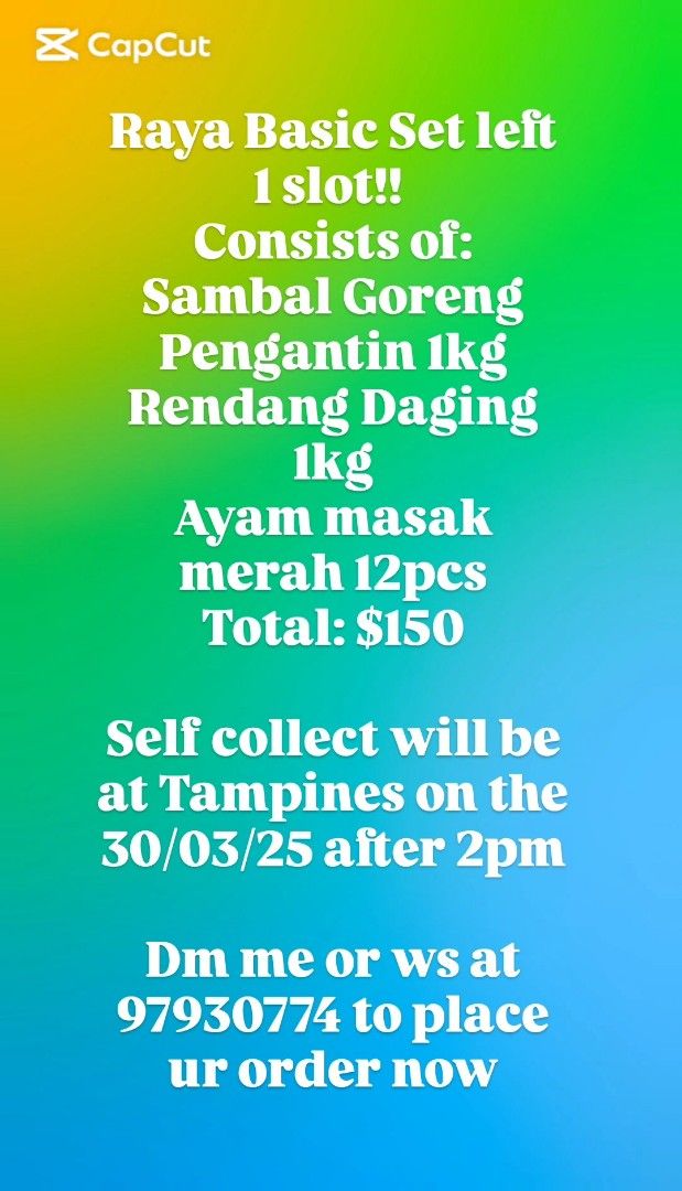 Raya Basic Set (Category: Local Eats) located in Singapore. Submitted by anyhowonlyy (Listing ID 1360805499, Image 1). Description: Raya Basic Set left 1 slot!! Consists of: Sambal Goreng Pengantin 1kg Rendang Daging 1kg Ayam masak merah 12pcs Total: $150 Self collect will be at Tampines on the 30/03/25 after 2pm Dm me or ws at 97930774 to place ur order now.