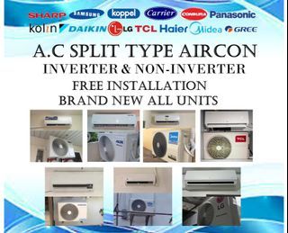 BRAND NEW SPLIT TYPE INVERTER AIRCON WITH FREE INSTALLATION