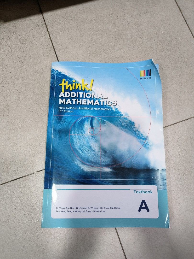 Additional Mathematics (Category: Textbooks) located in Singapore. Submitted by fannycheong (Listing ID 1356830643, Image 1). Description: new.