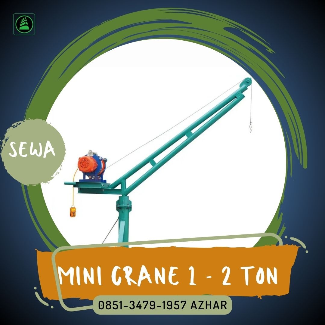Mini Crane 1 - 2 Ton Sewa Mini Crane Alat Angkut Ciamis | 0851-3479 ...