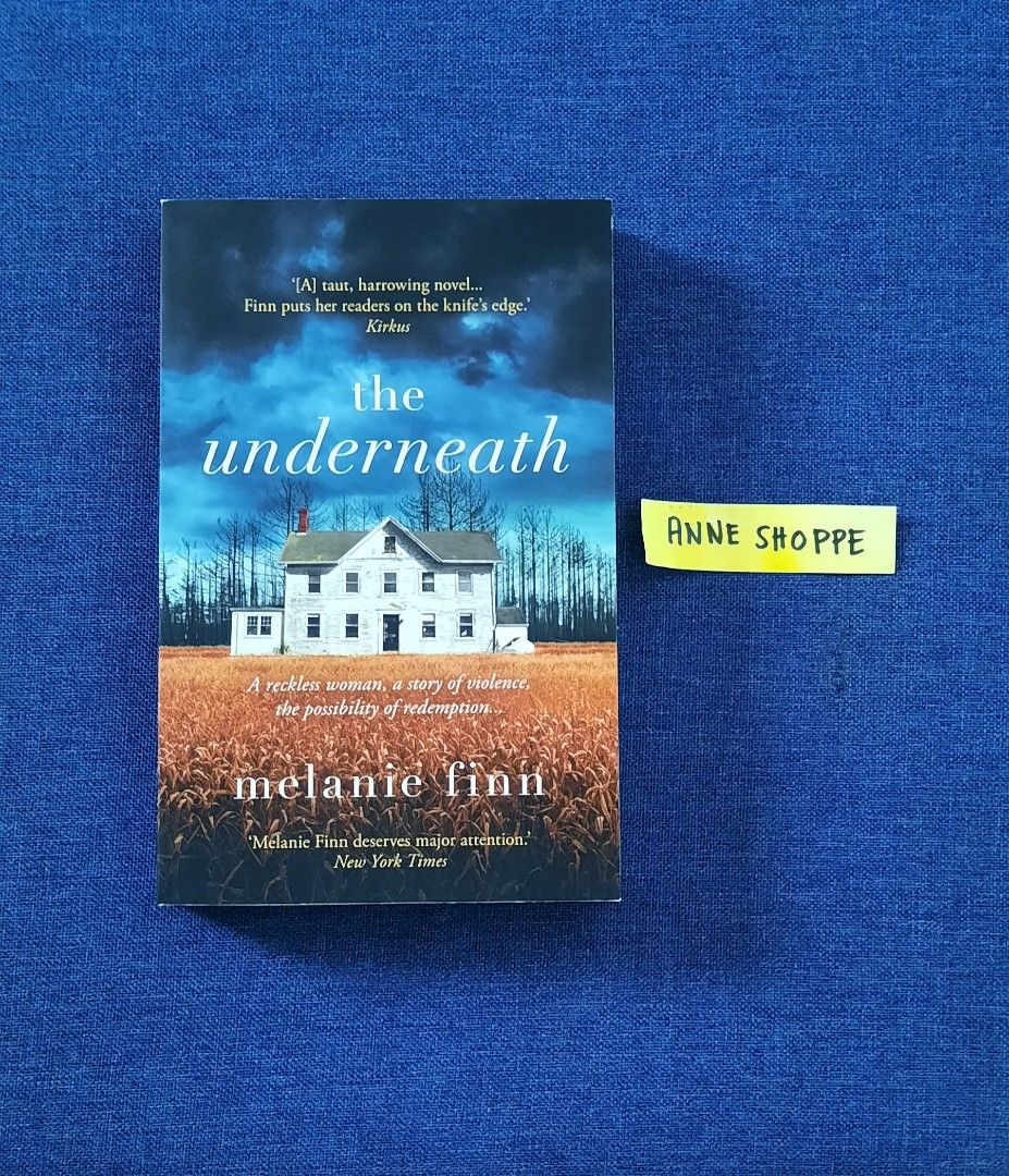 The Underneath - Melanie Finn (Category: Storybooks) located in Lapu Lapu. Submitted by anne108 (Listing ID 1363386315, Image 1). Description: -No Issues -Paperback -Genre: Thriller MOP: GCASH / METROBANK ❌️NO COD OR SHOP EE ✔️PAYO.