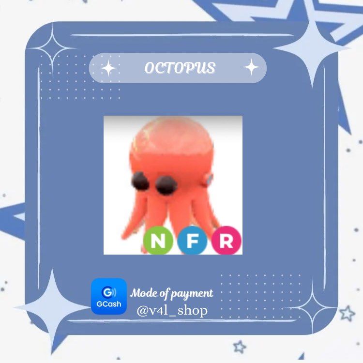 NFR OCTOPUS | ADOPT ME PETS | ROBLOX (Category: In-Game Products) located in Manila. Submitted by v4l_shop (Listing ID 1363744051, Image 1). Description: NFR OCTOPUS Hello! Are you looking for any specific pets? Welcome to v4l_shop! 🌸 Kindly payment first is required, and you receive the pet immediately! 📌Do send a screenshot of the receipt as proof that you sent the money, once the payment is confirmed provide your username so that i can add y