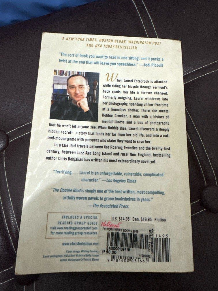 The Double Bind by Chris Bohjalian (Category: Storybooks) located in Makati City. Submitted by ralfunny (Listing ID 1364009490, Image 2). Description: Covered w adhesive plastic cover.