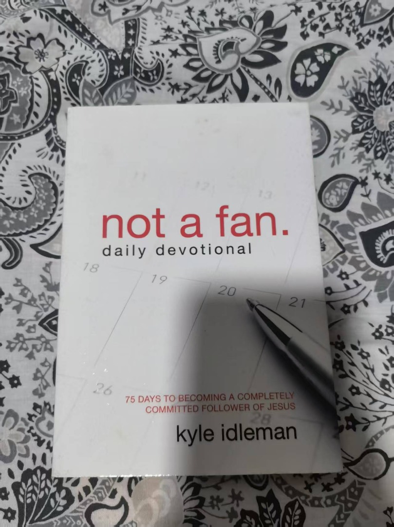 Not a Fan Daily Devotional by Kyle Idleman, Hobbies &
