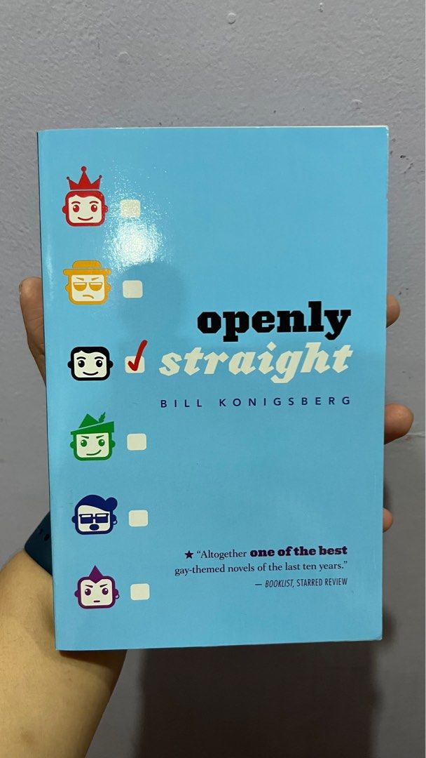 Openly Straight by Bill Konigsberg (Category: Storybooks) located in Quezon City. Submitted by declutterion (Listing ID 1364336726, Image 1). Description: Openly Straight is a coming-out-again story by Bill Konigsberg. Purchased years ago for ₱399. Selling for ₱100. Condition's great, never read. rfs: need funds and decluttering.