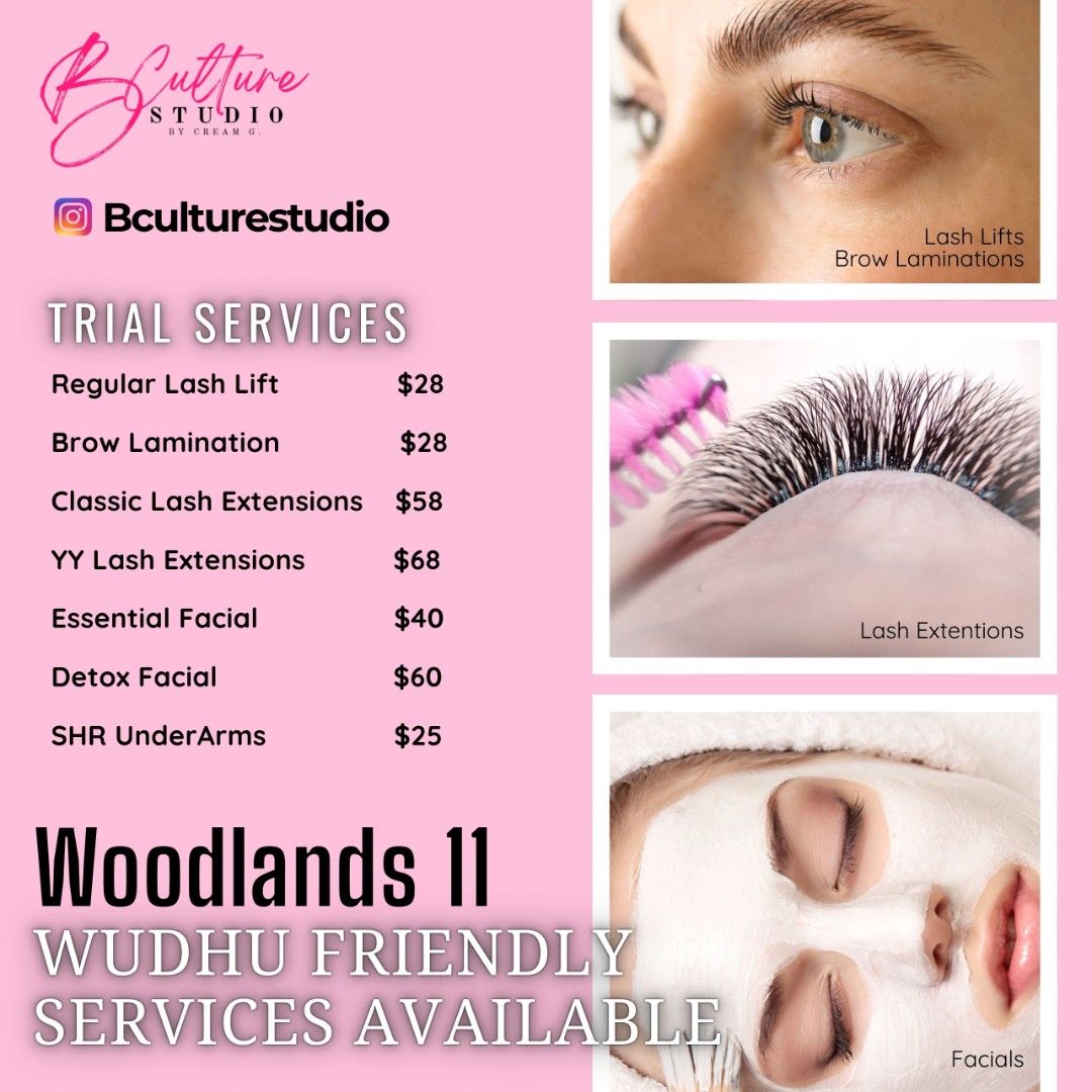 Woodlands 11 💄Lash Lifts & Extensions | Brow Laminations | Facials | SHR Hair Removals | Wudhu Friendly (Category: Beauty & Health Services) located in Singapore. Submitted by bculturestudio (Listing ID 1035197524, Image 2). Description: One Stop Beauty Studio In Woodlands with pocket-friendly prices. Book from IG / FB : Bculturestudio You can also PM us here. ✅Regular Lash Lift Trial $28 ✅Keratin Lash Lift with Treatment Trial $48 ✅Lash Tint $8