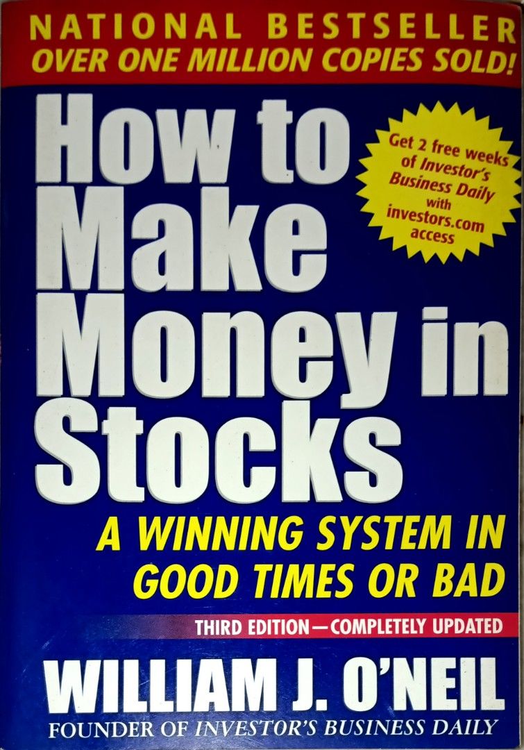 How to Make Money in Stocks: A Winning System in Good Times Or Bad Book ...