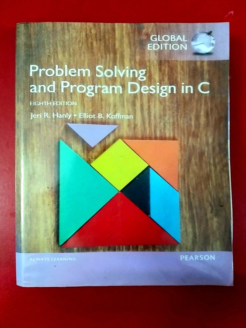 Problem Solving and Program Design in C (Category: Textbooks) located in Singapore. Submitted by jack8338 (Listing ID 1365762636, Image 1). Description: Problem Solving and Program Design in C 8th Edition 2016 Weight: about 1.1 kg.