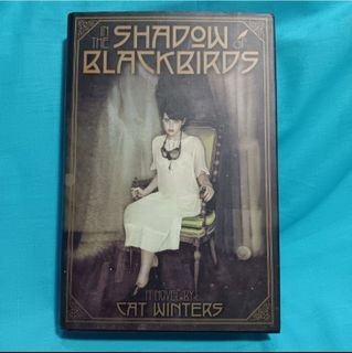 In the Shadow of Blackbirds by Cat Winters (Hardback)