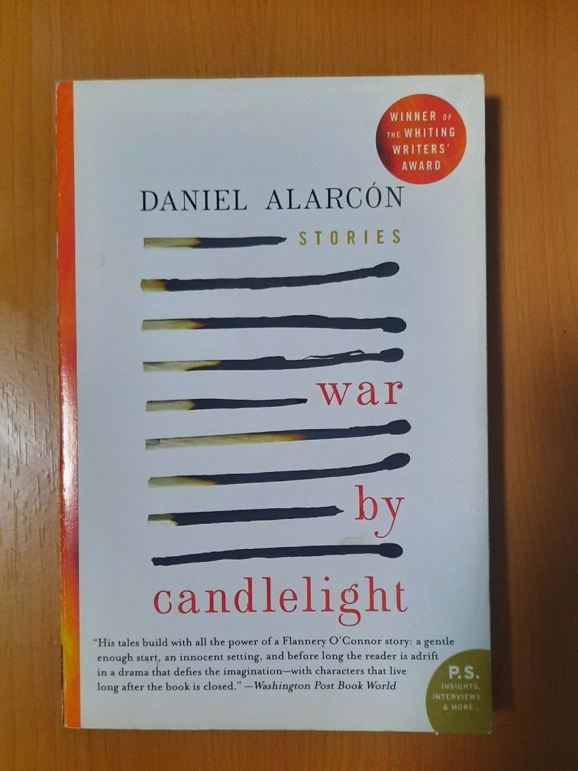 War by Candlelight, Daniel Alarcon (Category: Storybooks) located in Quezon City. Submitted by pujflipscript (Listing ID 1365857451, Image 1). Description: War by Candlelight Daniel Alarcon Harper Perennial TPB.