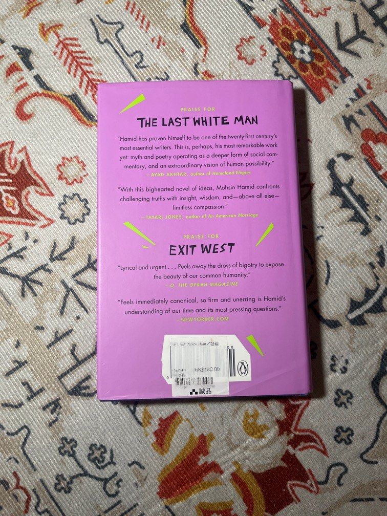 THE LAST WHITE MAN by Mohsin Hamid (Hardbound) (Category: Storybooks) located in Quezon City. Submitted by holdmysecondhand (Listing ID 1366121040, Image 2). Description: .