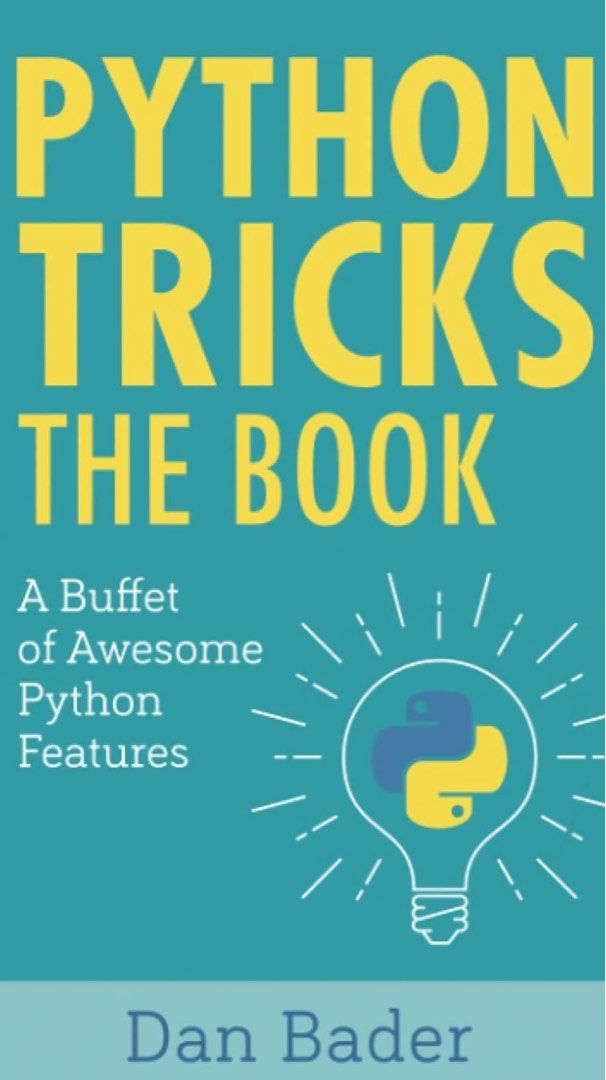 Python Tricks: A Buffet Of Awesome Python Features book (Category: Textbooks) located in Singapore. Submitted by yellow_7 (Listing ID 1366528658, Image 1). Description: .