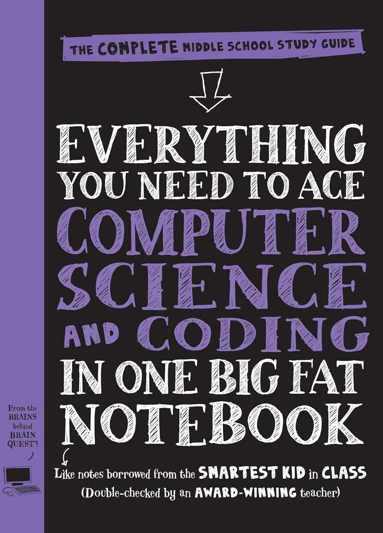 Everything You Need to Ace Computer Science and Coding in One Big Fat Notebook: The Complete Middle School Study Guide (Big Fat Notebooks) (Category: Textbooks) located in Cebu City. Submitted by s_415 (Listing ID 1362000528, Image 1). Description: by Workman Publishing (Author), Grant Smith (Contributor) From the editors of Brain Quest, America’s #1 educational bestseller! This Big Fat Notebook makes it all “sink in” with key concepts, mnemonic 