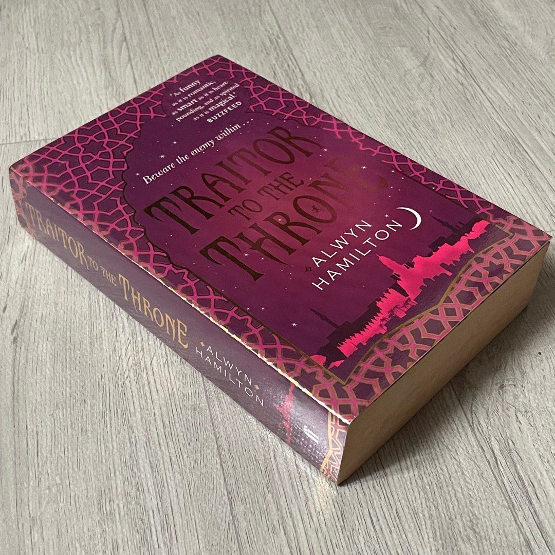 TRAITOR TO THE THRONE ALWYN HAMILTON (BOOK 2 REBEL OF