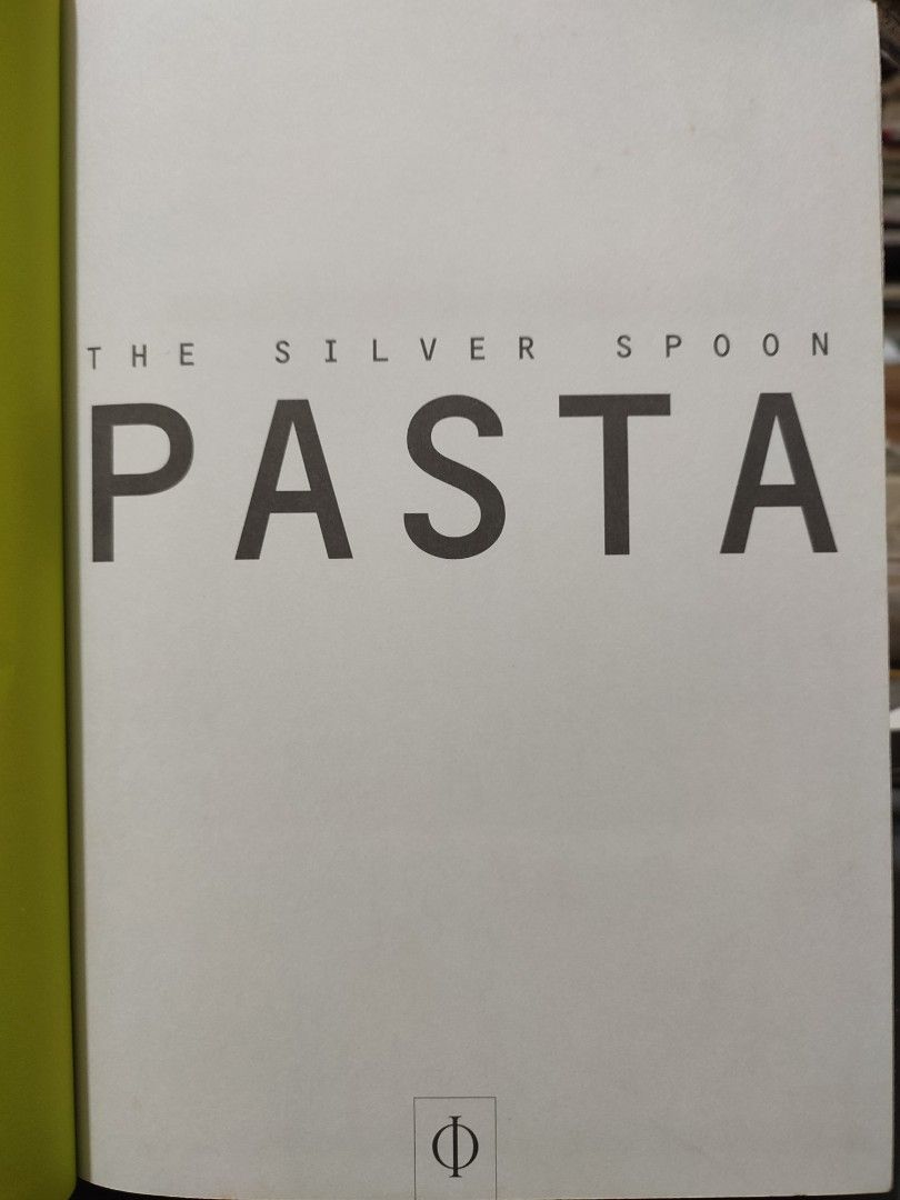 The Silver Spoon Pasta Published by Phaidon Press Limited (Category: Storybooks) located in Quezon City. Submitted by remnantsbookladia (Listing ID 1362720980, Image 2). Description: ©2009-Hardbound The Silver Spoon Pasta Published by Phaidon Press Limited 336 pages Php380.
