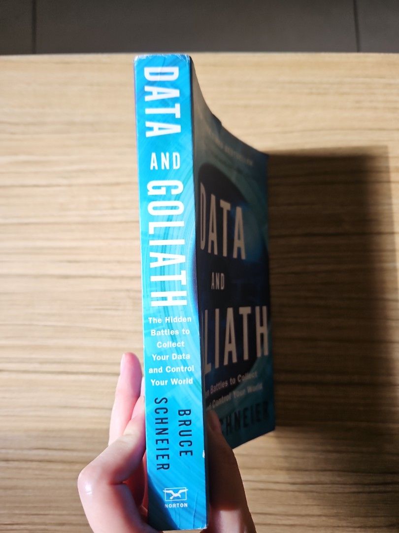 Data and Goliath by Bruce Schneier (Category: Storybooks) located in Makati City. Submitted by preloved.christine (Listing ID 1368215331, Image 2). Description: paperback the hidden battles to collect your data and control your world.