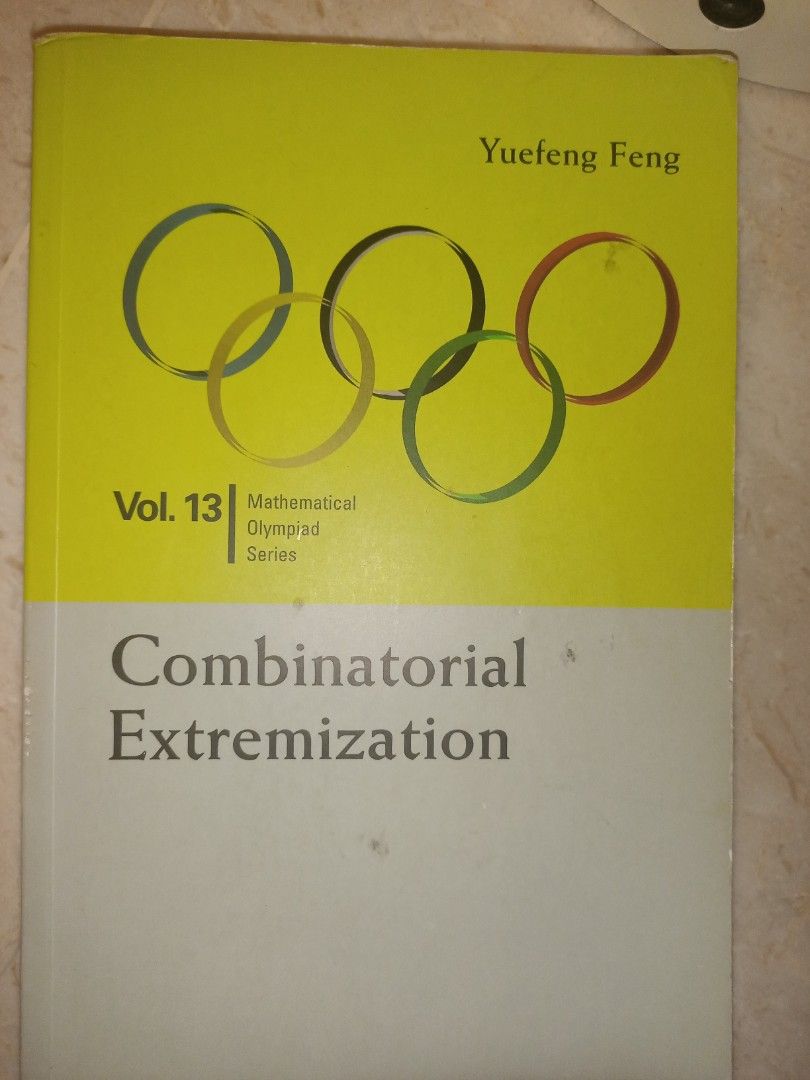 Combinatorial extremization (Category: Textbooks) located in Singapore. Submitted by johntan420 (Listing ID 1368750076, Image 1). Description: 📘 Combinatorial Extremization – Olympiad Math Book By Yuefeng Feng | World Scientific Olympiad Series Vol. 13 🧠 Covers extremal combinatorics techniques used in national & international math competitions (SMO, APMO, IMO). Includes topics like: Inequality control Symmetry & transformations Repeated extrem