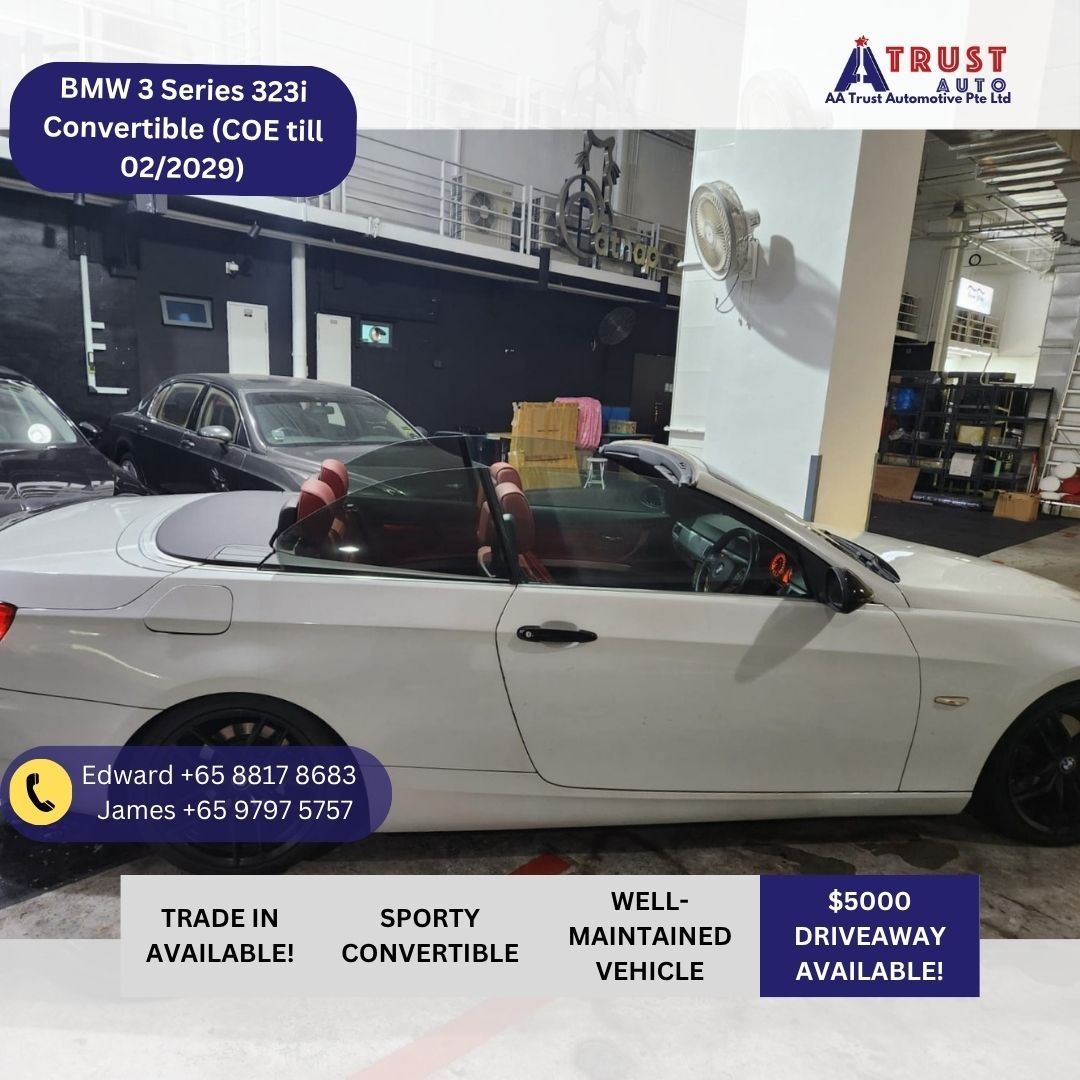 BMW 3 Series Cabriolet 323i Convertible (COE till 02/2029) (Category: Used Cars) located in Singapore. Submitted by aatrust.auto (Listing ID 1368998818, Image 3). Description: BMW 3 Series 323i Convertible (COE till 02/2029) Registration Date: 17 Feb 2009 (~3 yrs 9 months) Owners: 4 Depreciation: ~$13xxx Downpayment: ~$14xxx Monthly: $8xx PHV/0 Driveaway/Bank Loan Edward : +65 82754467 Vehicle Features 2.5L powerful inline 6 cylinder engine, 6 sp