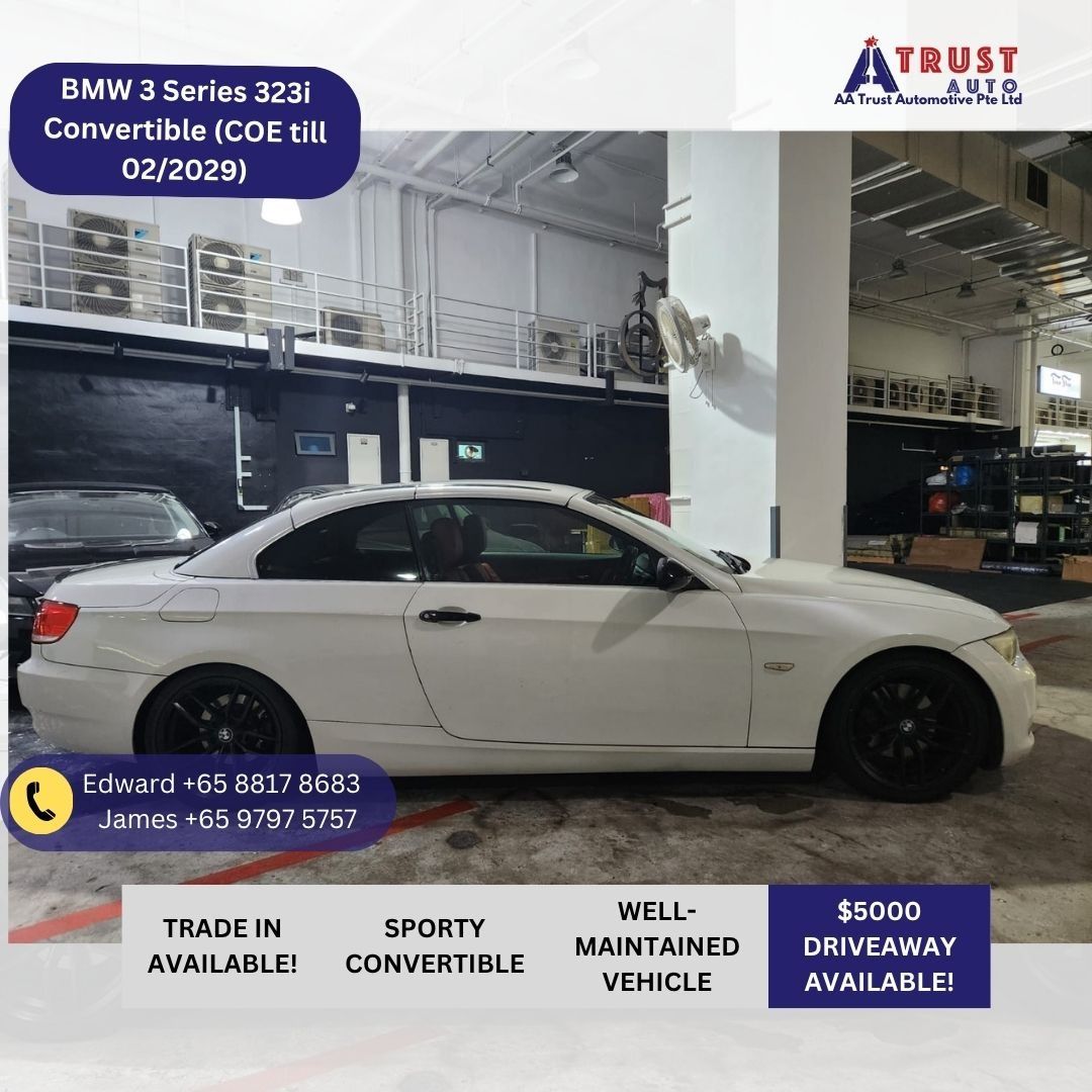 BMW 3 Series Cabriolet 323i Convertible (COE till 02/2029) (Category: Used Cars) located in Singapore. Submitted by aatrust.auto (Listing ID 1368998818, Image 2). Description: BMW 3 Series 323i Convertible (COE till 02/2029) Registration Date: 17 Feb 2009 (~3 yrs 9 months) Owners: 4 Depreciation: ~$13xxx Downpayment: ~$14xxx Monthly: $8xx PHV/0 Driveaway/Bank Loan Edward : +65 82754467 Vehicle Features 2.5L powerful inline 6 cylinder engine, 6 sp