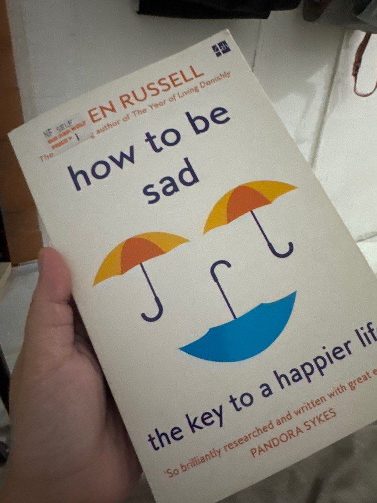 how to be sad (Helen Russell) (Category: Storybooks) located in Makati City. Submitted by anglmrl (Listing ID 1369278646, Image 1). Description: - Great self-help book, eye-opener to reality of emotions.