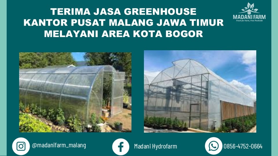 Jasa Pembuatan Green House Area Kota Bogor – Madani Farm Kantor Pusat ...