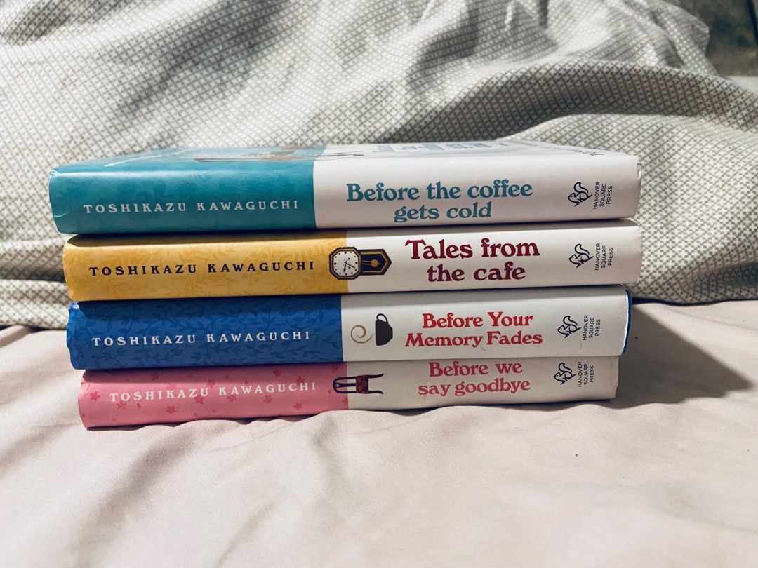 [HB] Before the Coffee Gets Cold Series (Category: Storybooks) located in Quezon City. Submitted by a_declutter.mom (Listing ID 1369741704, Image 2). Description: Read once: Before the Coffee Gets Cold Brand new: Tales from the Cafe, Before your Memory Fades, and Before We Say Goodbye All hard bound Sold as set .