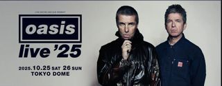Oasis Live 2025 Tokyo Dome October 25 2025 Two Tickets Available